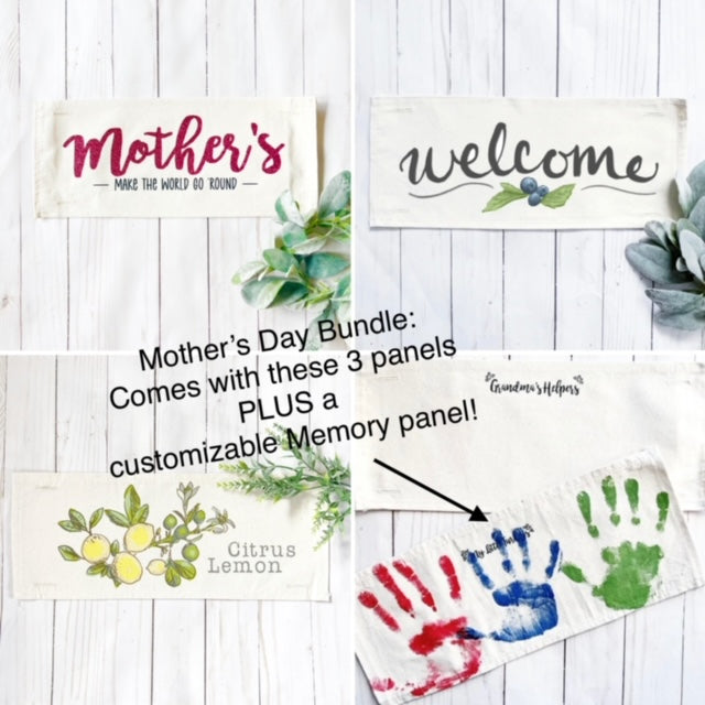 BUNDLE GIFT DEAL: Spring / Summer Mother's Day Set of these 4 panels: Glitter Mother's Mom Day, Custom Memory Panel, New Welcome, Lemon Citrus